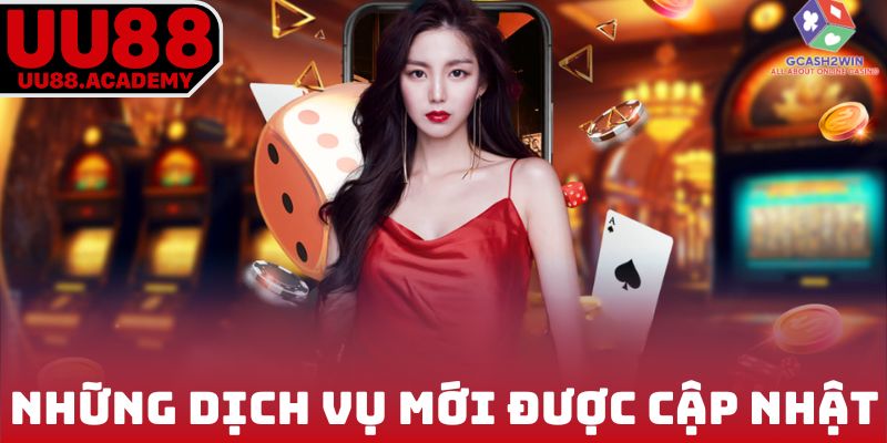 Những dịch vụ mới được cập nhật
